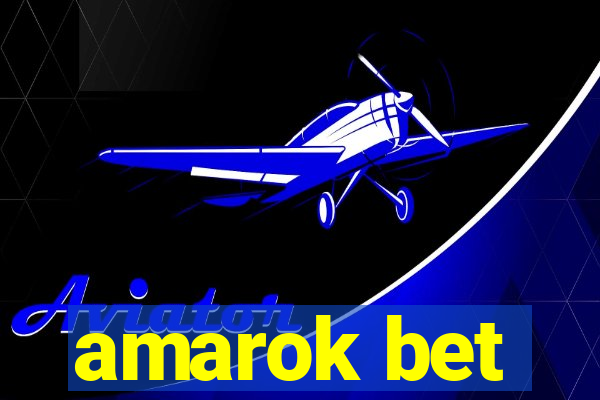 amarok bet